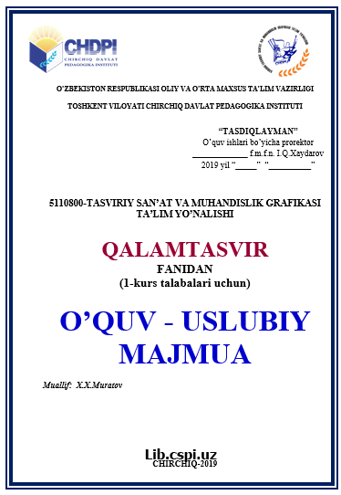 Qalamtasvir fanidan o'quv metodik majmua-2019