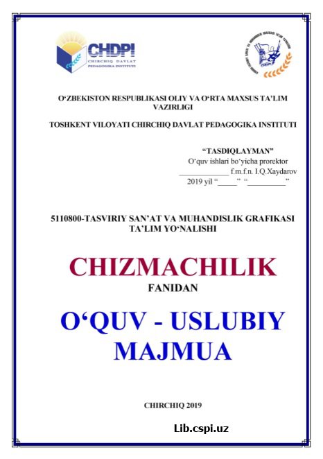 Chizmachilik o'quv-uslubiy majmua 1 kurs uchun