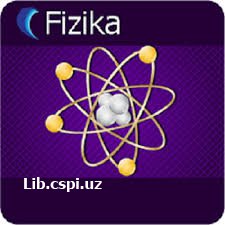 Fizika kursi mexanika elektr elektramagnetizm