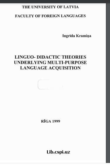 LINGUO- DIDACTIC THEO"RIES UNDERLYING MULTI-PURPOSE LANGUAGE ACQUISITION