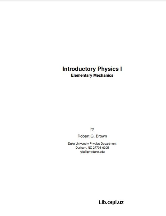 Introductory Physics I - Elementary Mechanics