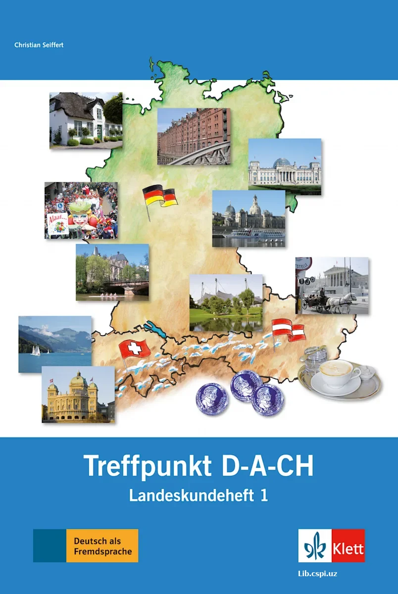 Berliner Platz 1 neu: Treffpunkt D-A-CH. Landeskundeheft 1: Deutsch im Alltag