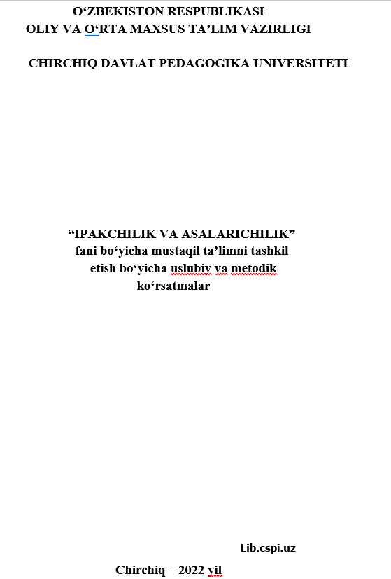 IPAKCHILIK VA ASALARICHILIK