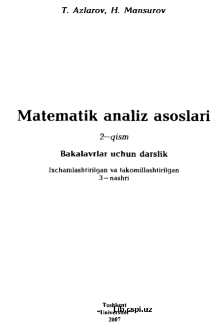 MATEMATIK ANALIZ ASOSLARI 2-QISM