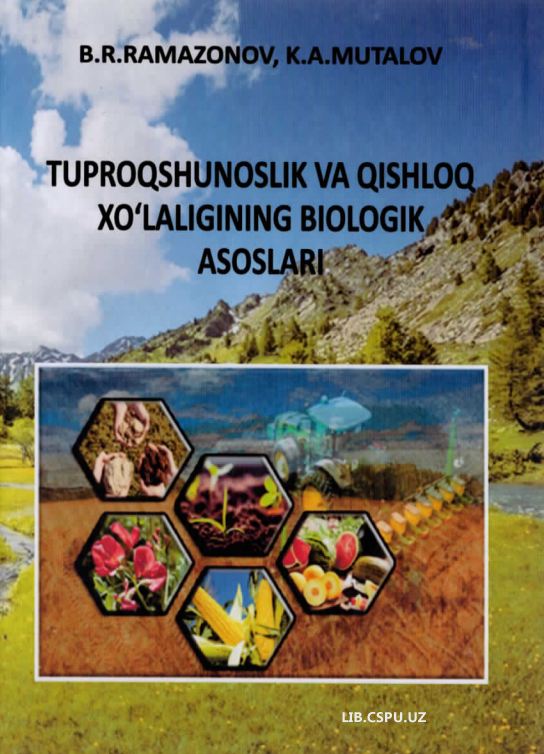 Tuproqshunoslik va qishliq xo'jaligining biologik asoslari