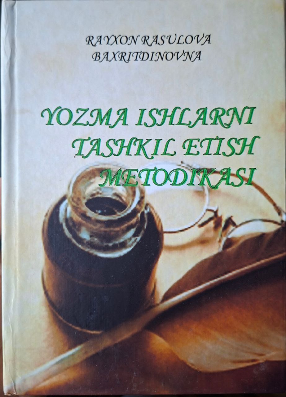 Yozma ishlarni tashkil etish metodikasi
